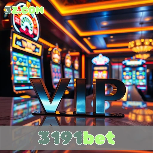 Vantagens Exclusivas da Seção VIP do 3191bet